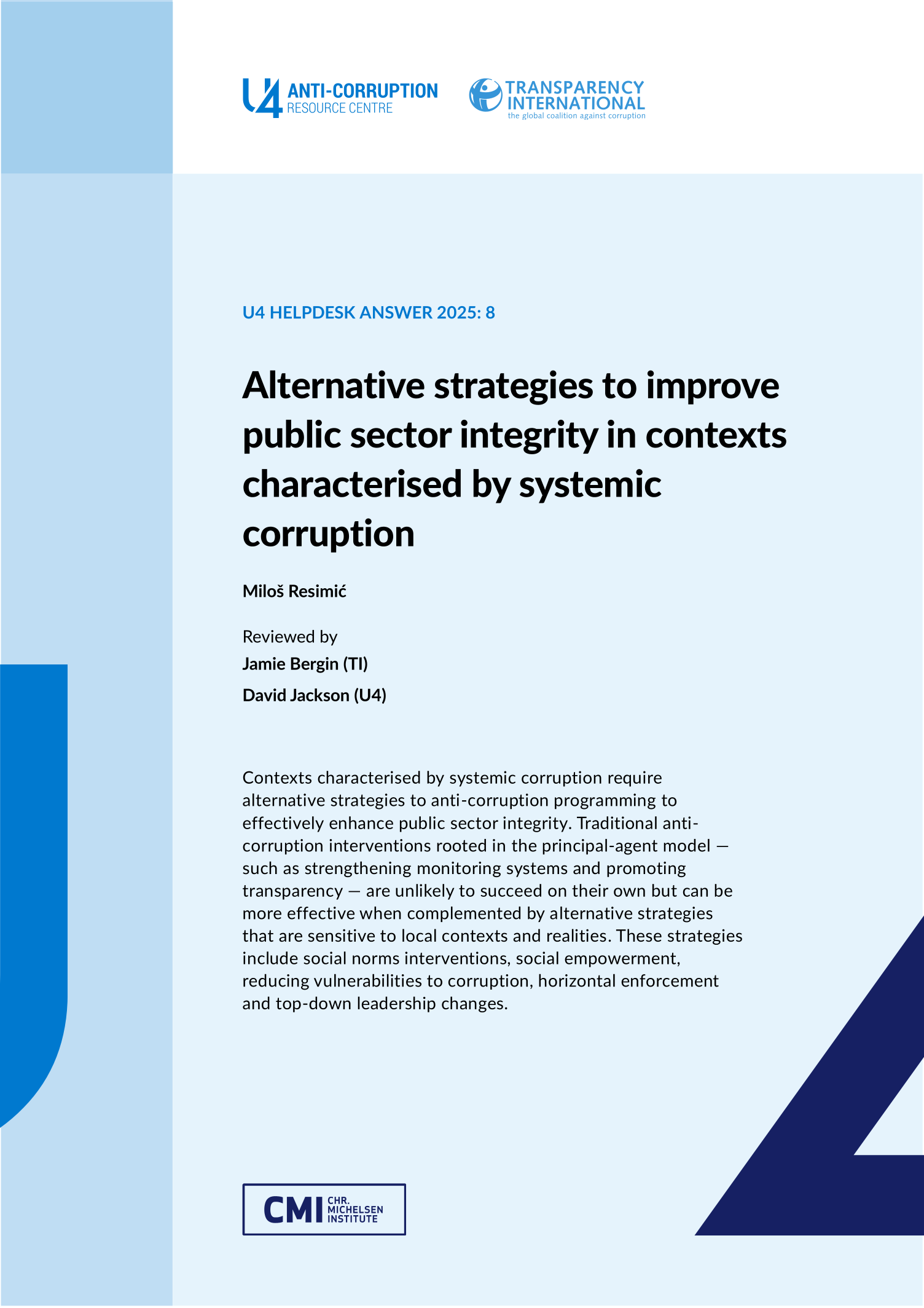 Alternative strategies to improve public sector integrity in contexts characterised by systemic corruption