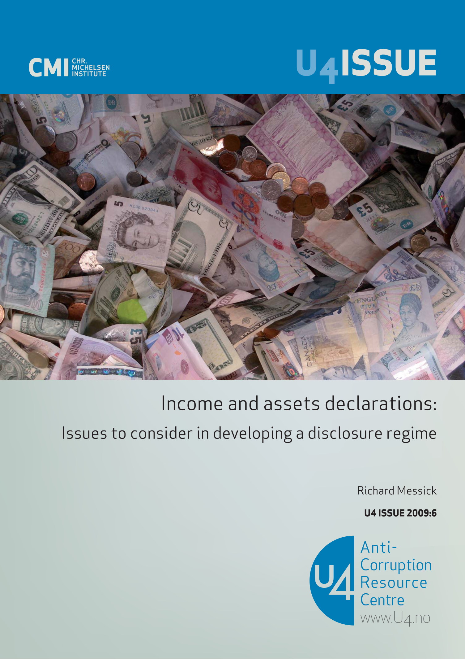 Income and assets declarations: Issues to consider in developing a disclosure regime