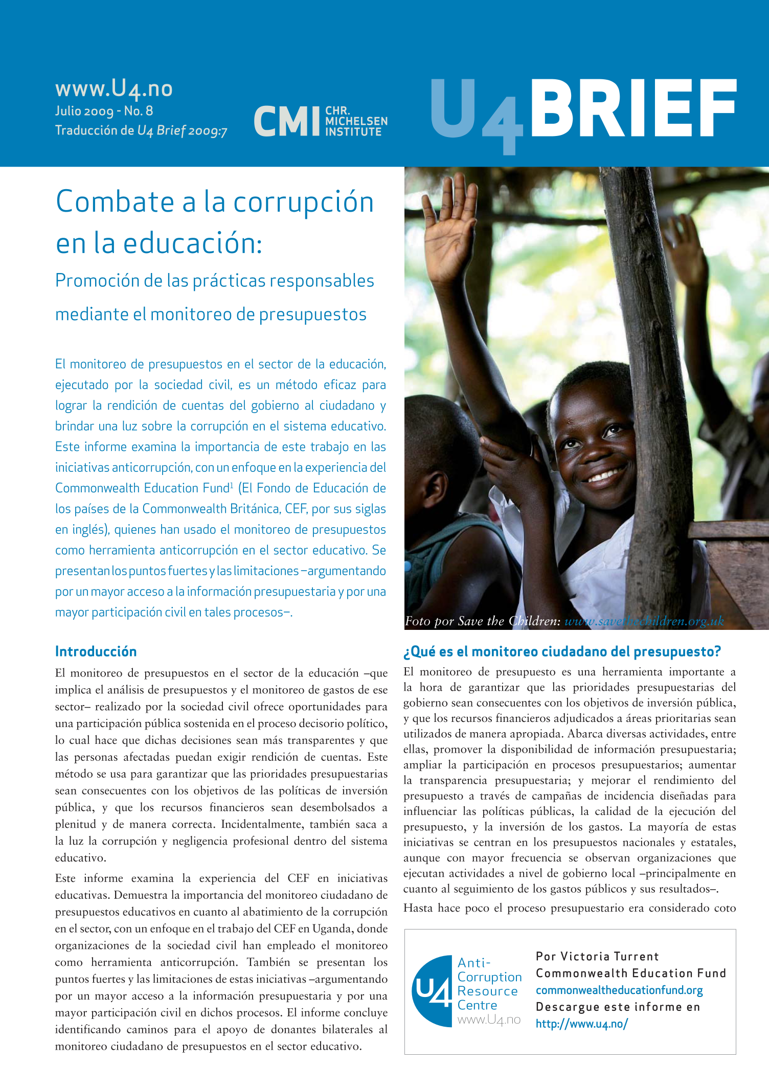 Combate a la corrupción en la educación: Promoción de las prácticas responsables mediante el monitoreo de presupuestos