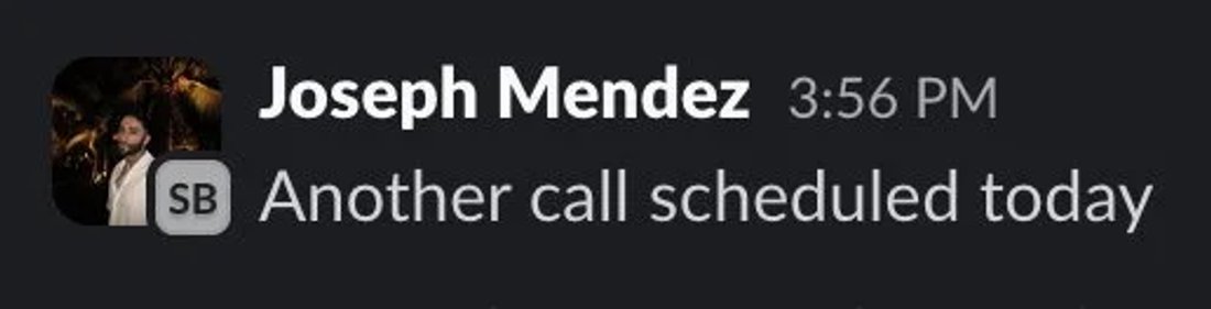 Slack screenshot from Joseph Mendez: another call