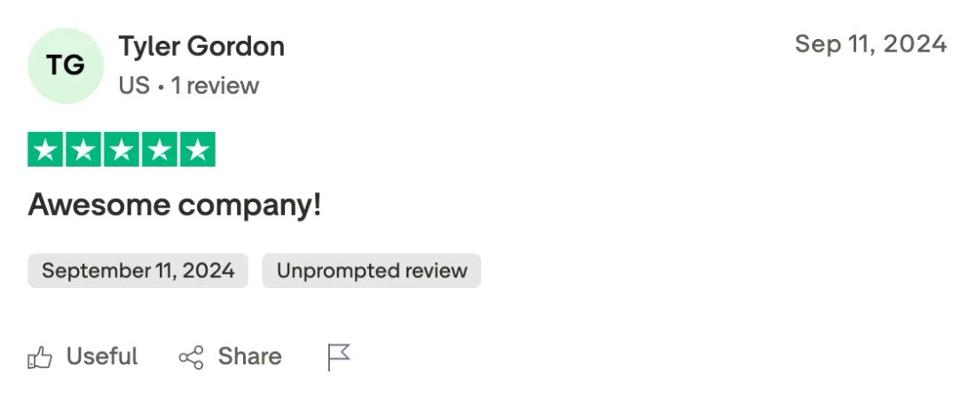 Trustpilot screenshot from Tyler Gordon: Awesome company!