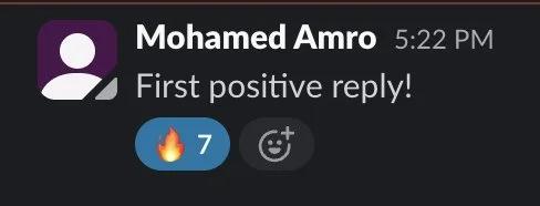 Slack screenshot from Mohamed Amro: 1st positive reply