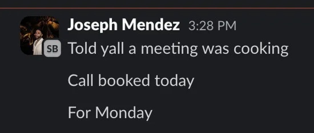 Slack screenshot from Joseph Mendez: call booked