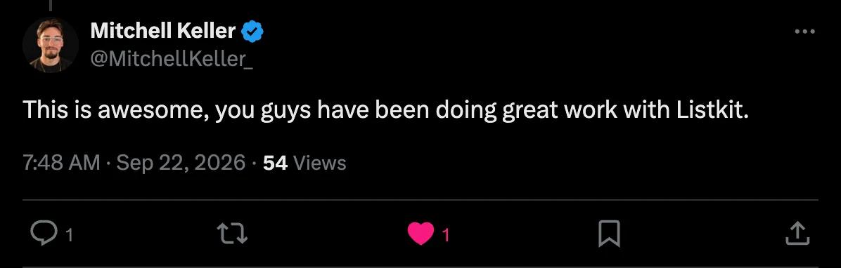 X screenshot from MitchellKeller_: This is awesome, you guys have been doing great work with Listkit.