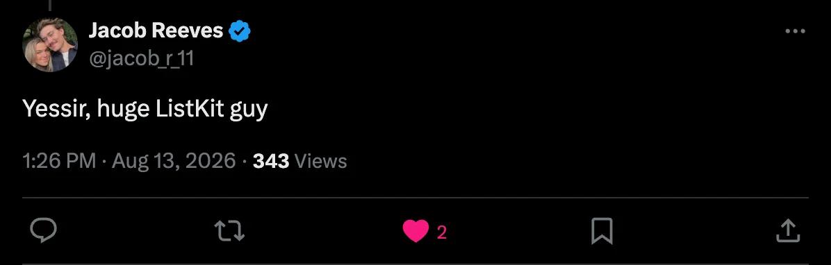 X screenshot from Jacob Reeves: Yessir, huge ListKit guy