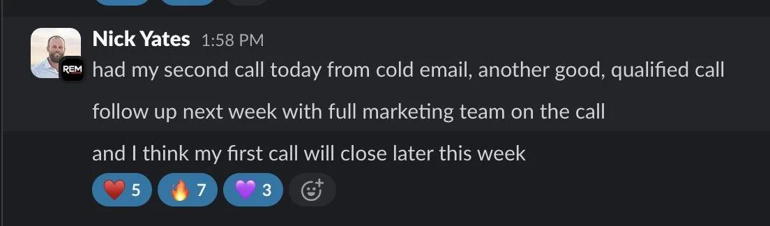 Slack screenshot from Nick Yates: 2nd qualified call, 1st likely to close