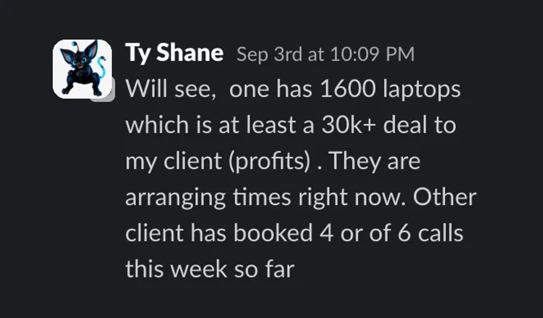 Slack screenshot from Ty Shane: 30k+ deal in play; 4 calls from 6 positive