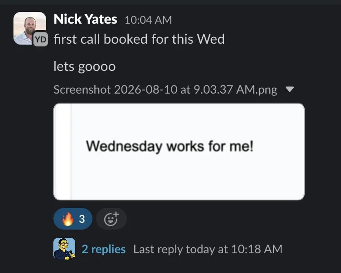 Slack screenshot from Nick Yates: 1st call booked