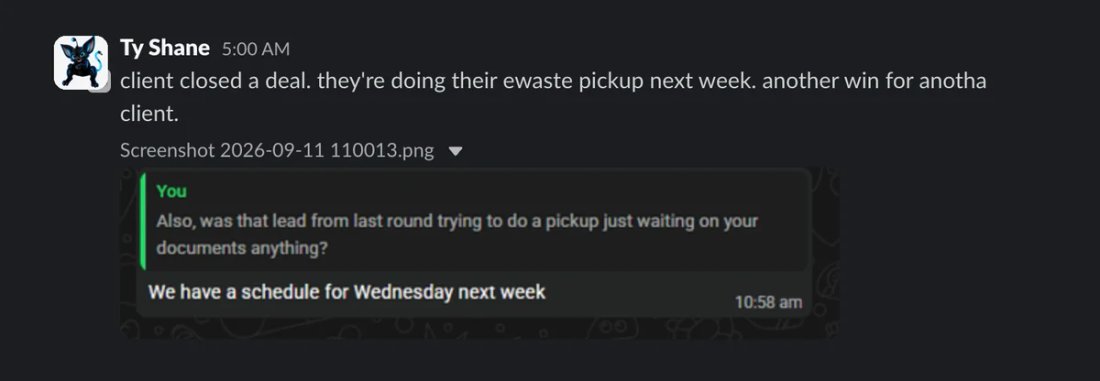 Slack screenshot from Ty Shane: e-waste client closed a deal