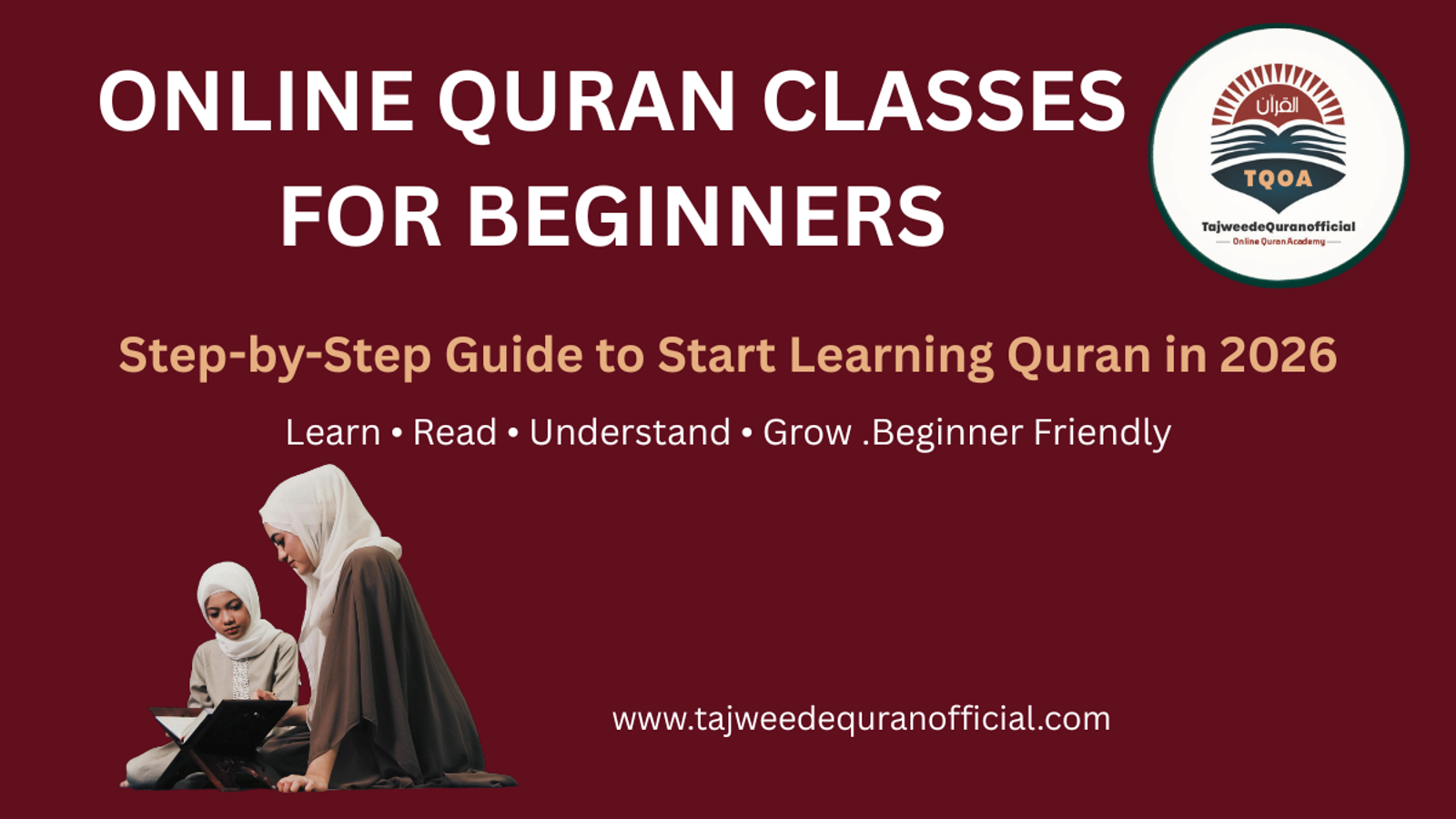 Online Quran Classes for Beginners: Step-by-Step Guide to Start Learning Quran in 2026