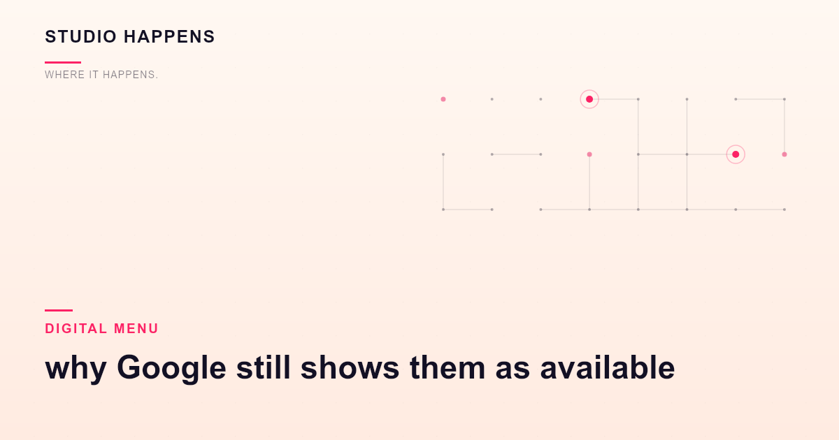 Digital menu items marked sold out: why Google still shows them as available