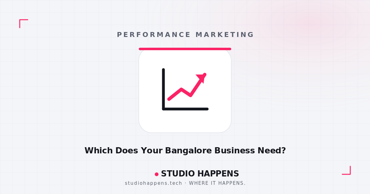 Digital Marketing vs Performance Marketing: Which Does Your Bangalore Business Need?