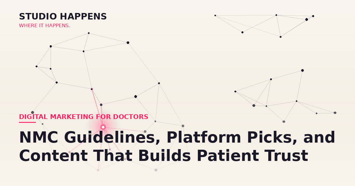 Social Media for Doctors in Bangalore: NMC Guidelines, Platform Picks, and Content That Builds Patient Trust