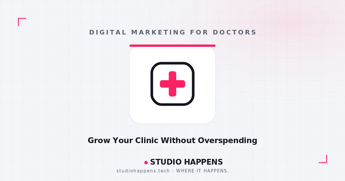 Affordable Digital Marketing for Doctors: Grow Your Clinic Without Overspending