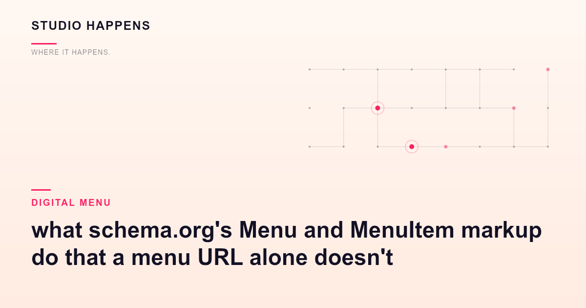 Menu structured data for Bangalore restaurants: what schema.org's Menu and MenuItem markup do that a menu URL alone doesn't