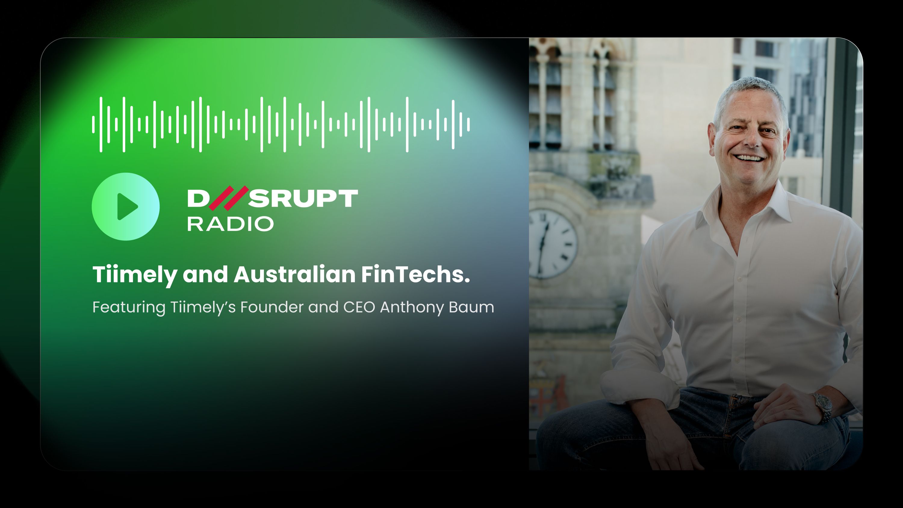 Disrupt Radio interview with CEO Anthony Baum.