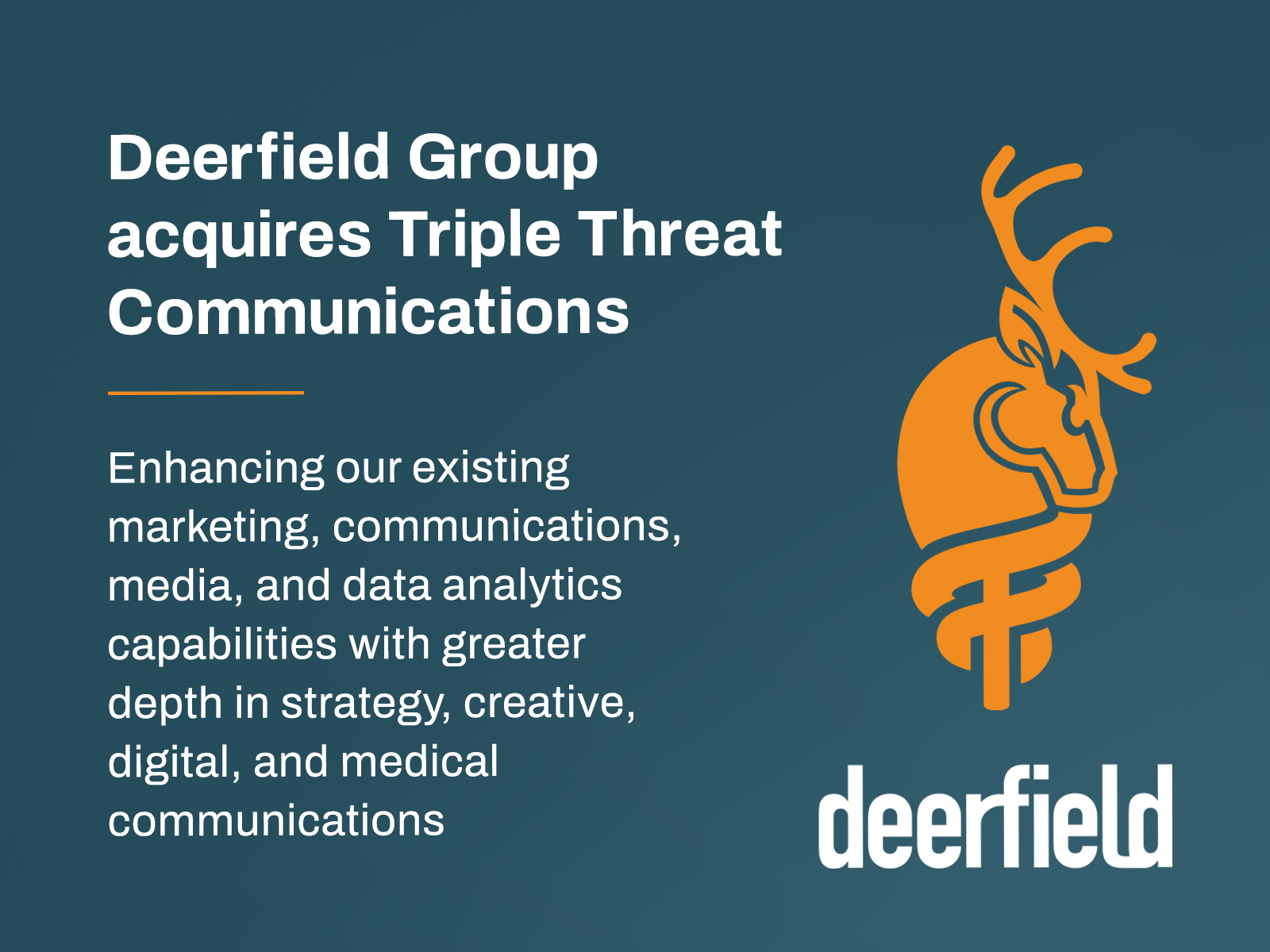 Deerfield Group acquires Triple Threat Communications to enhance healthcare marketing strategy and creative offerings