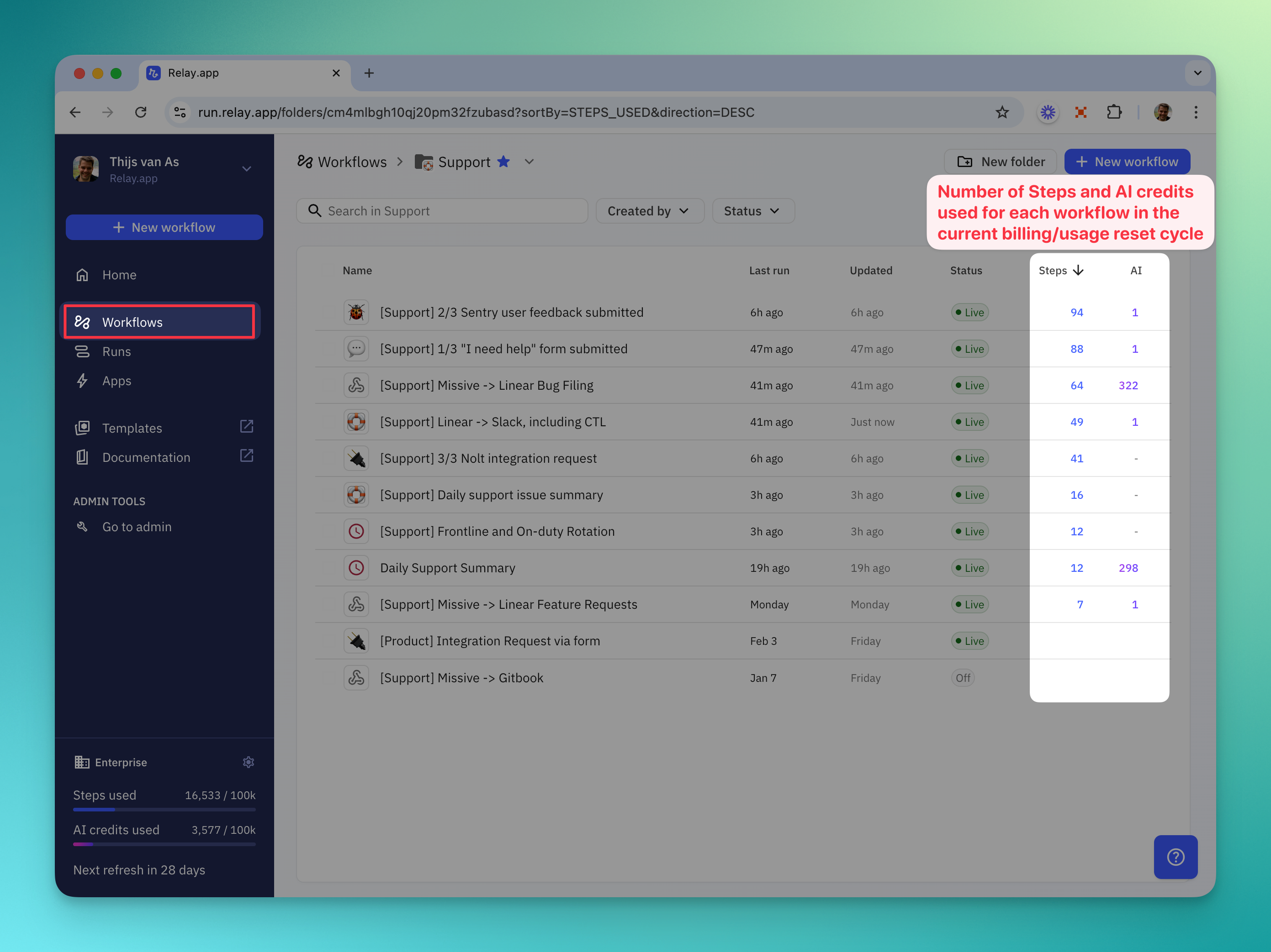 You can now view Step and AI credit usage for workflows during the current billing cycle in the Workflows view