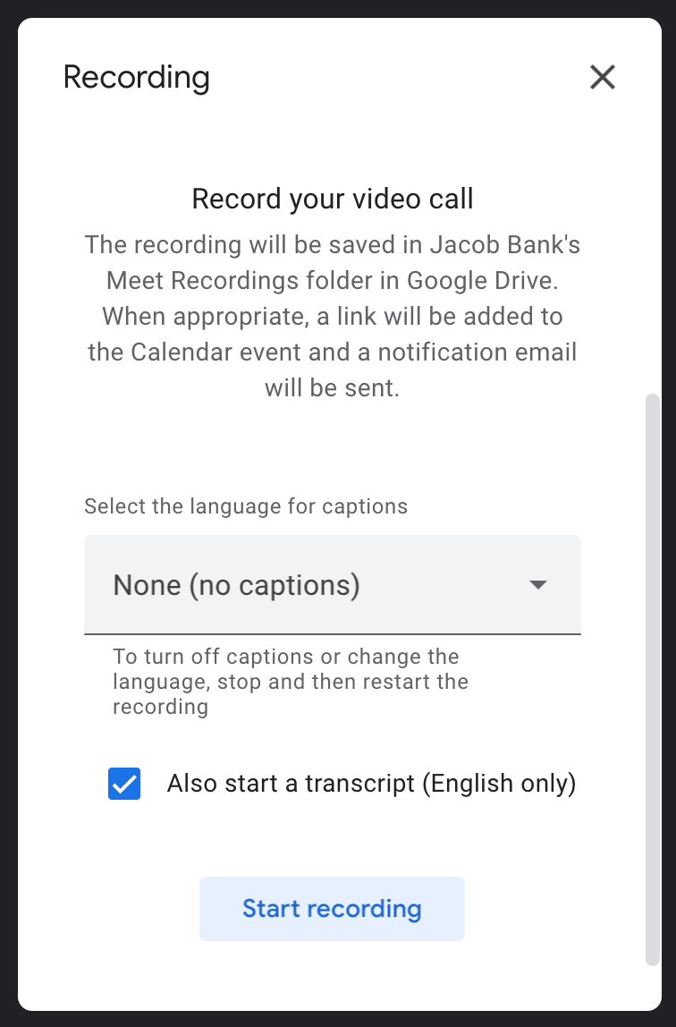 Turn on transcripts for your Meet recording.
