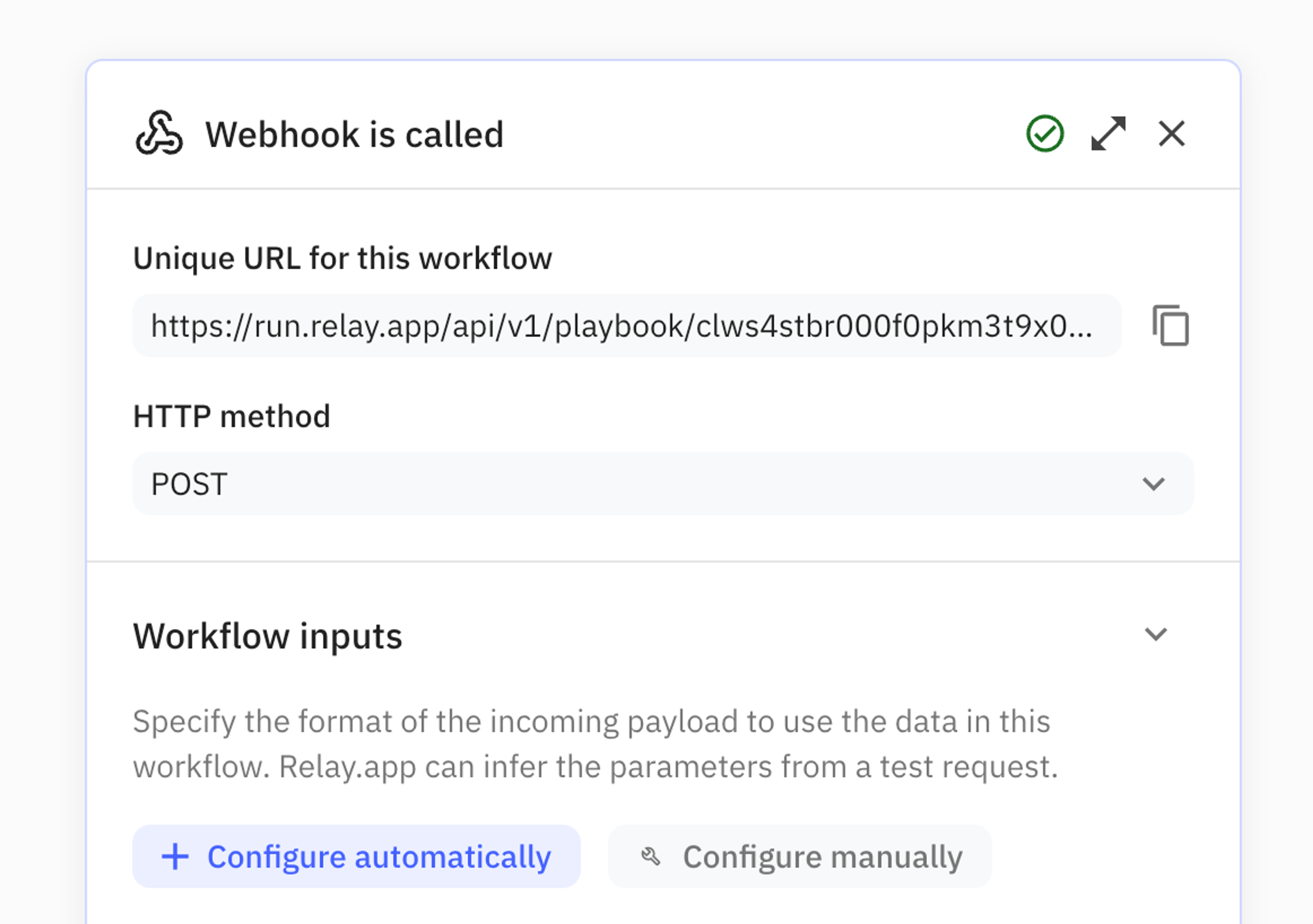 The aspects that make up the configuration of a Webhook Trigger are (1) its unique URL, (2) the chosen HTTP request method, and (3) the specification of the workflow inputs