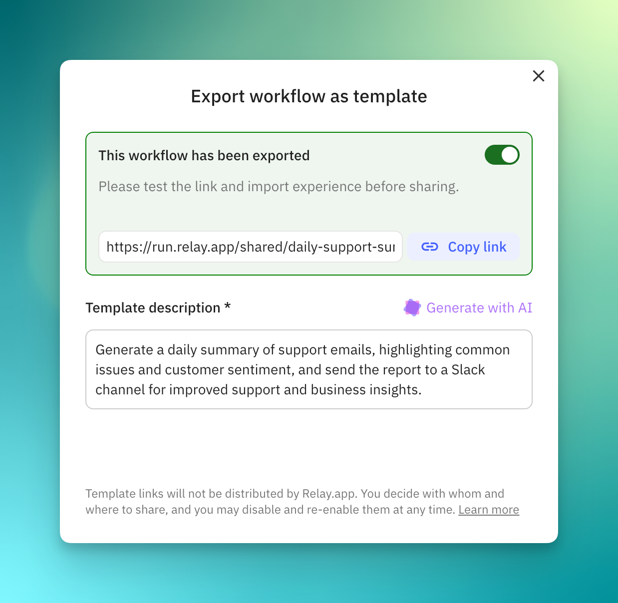 Create shareable templates from any workflow