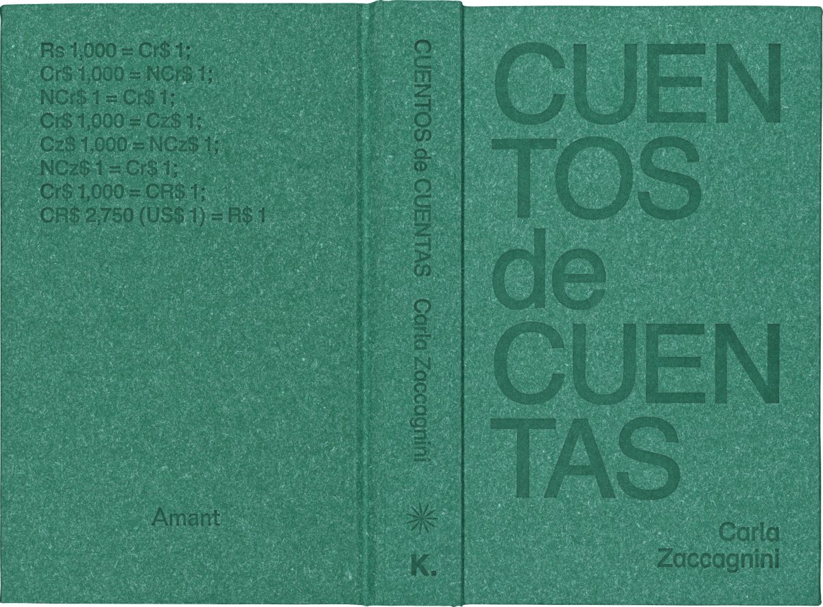 Scan of the  front and back cover of a book. It is green with darker green letters, o the left side is a list of exchange rates, on the right side the title is set in large caps that read cuentos de cuentas. 