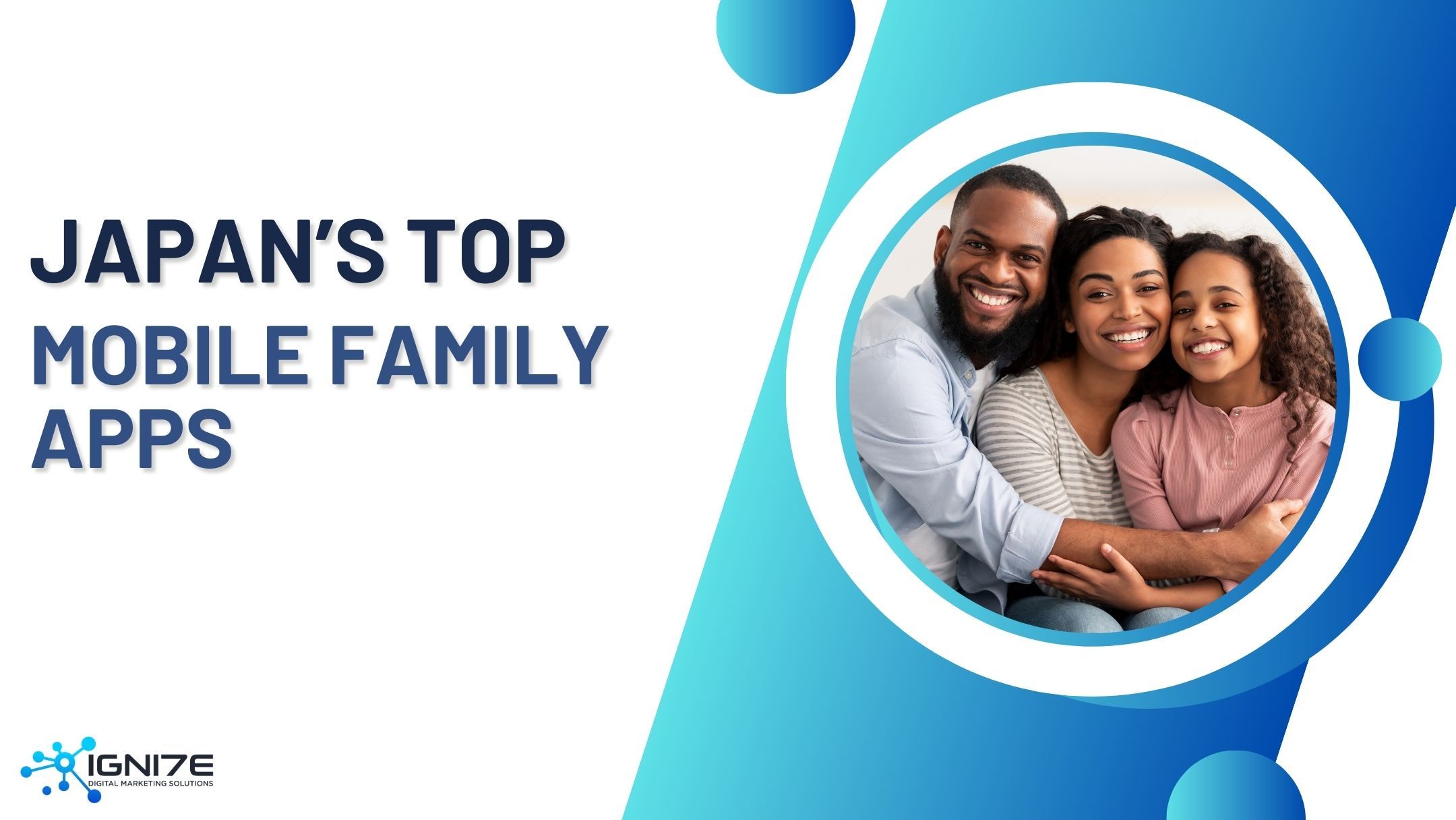 Top Mobile Family Apps Used in Japan