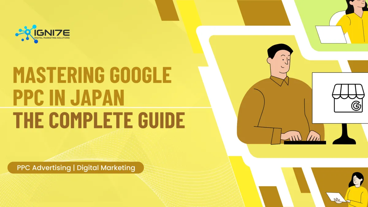  Mastering Google Pay Per Click in Japan: A Comprehensive Guide for International Businesses