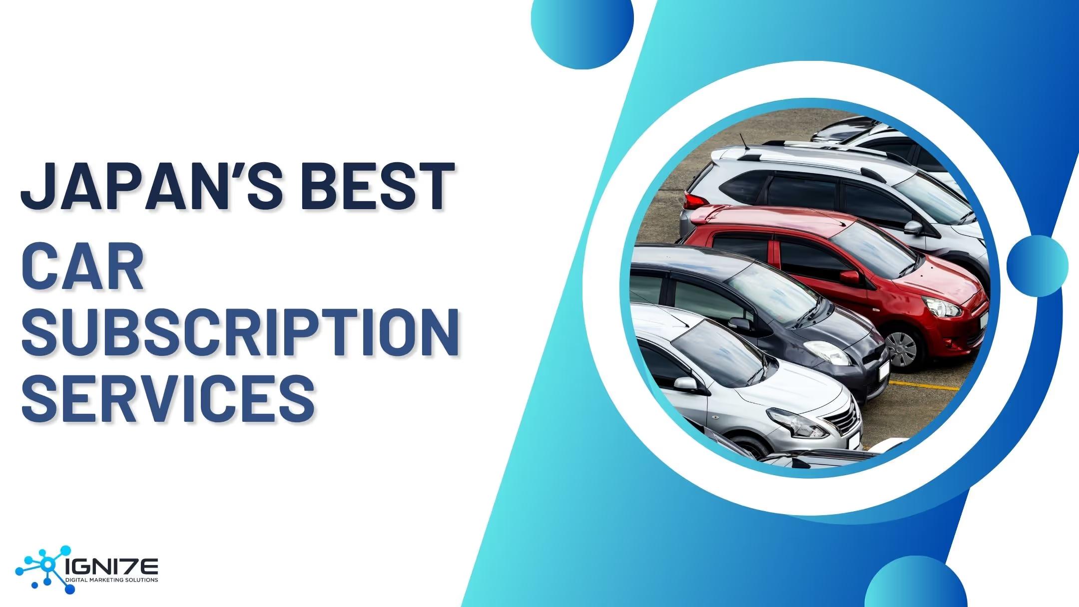Top 8 Popular Car Subscription Services in Japan