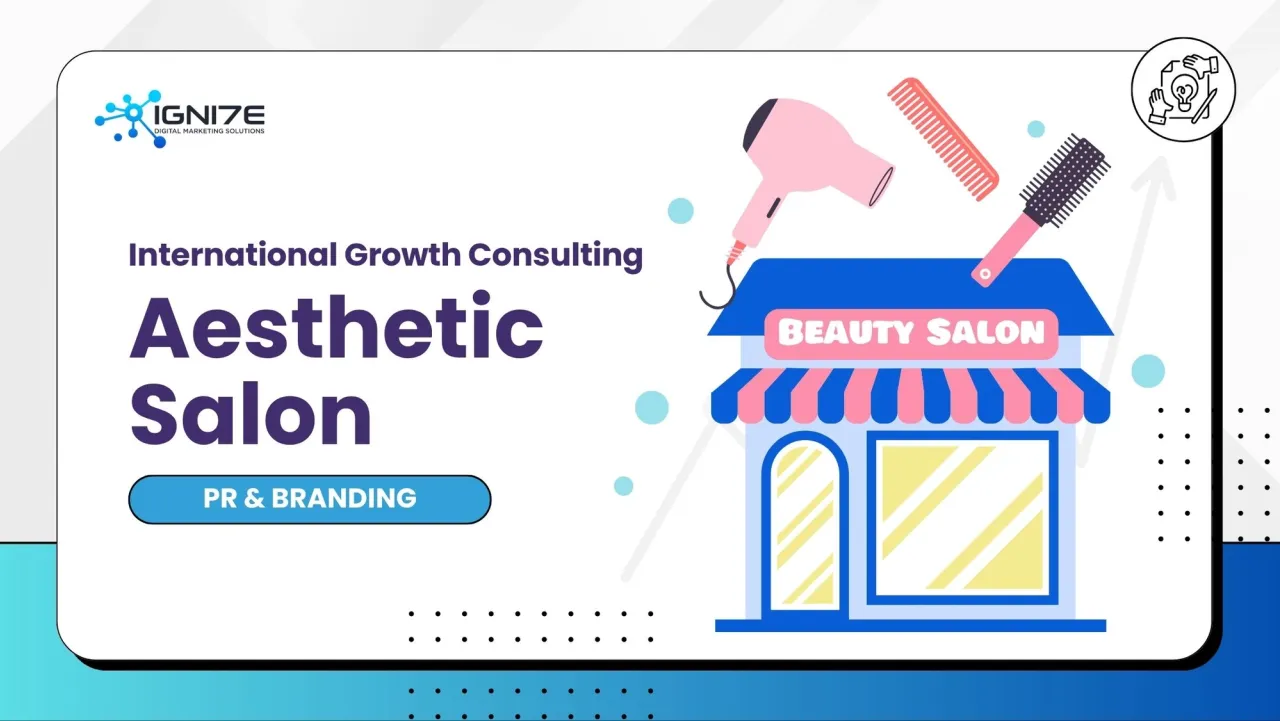 International Growth Consulting for an Aesthetic Salon