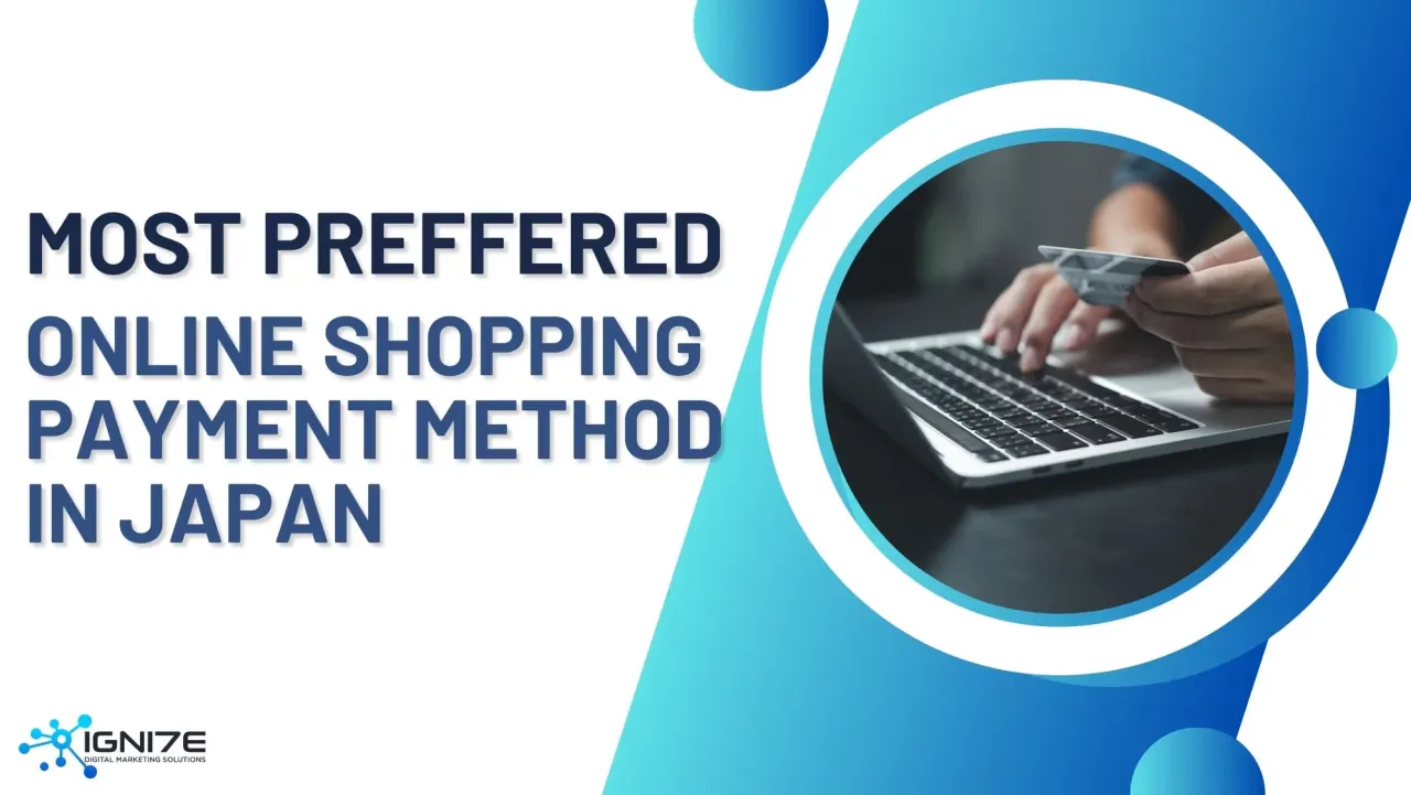 일본 온라인 쇼핑에서 가장 많이 사용되는 6가지 결제 방법