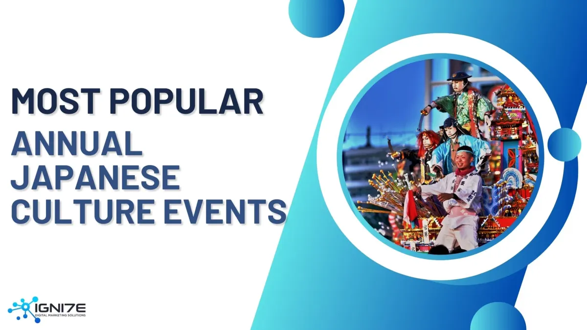 Top 7 Annual Japanese Cultural Festivals and Expos
