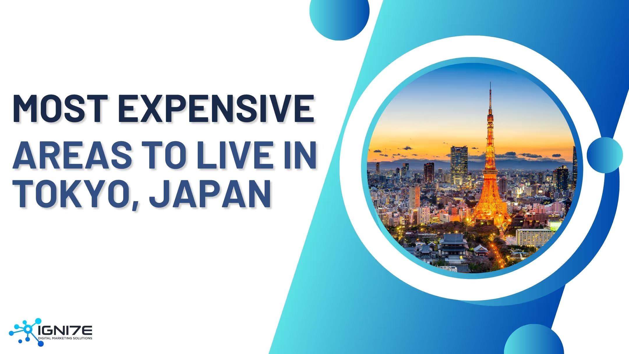 Top 5 Richest and Most Expensive Neighborhoods in Tokyo