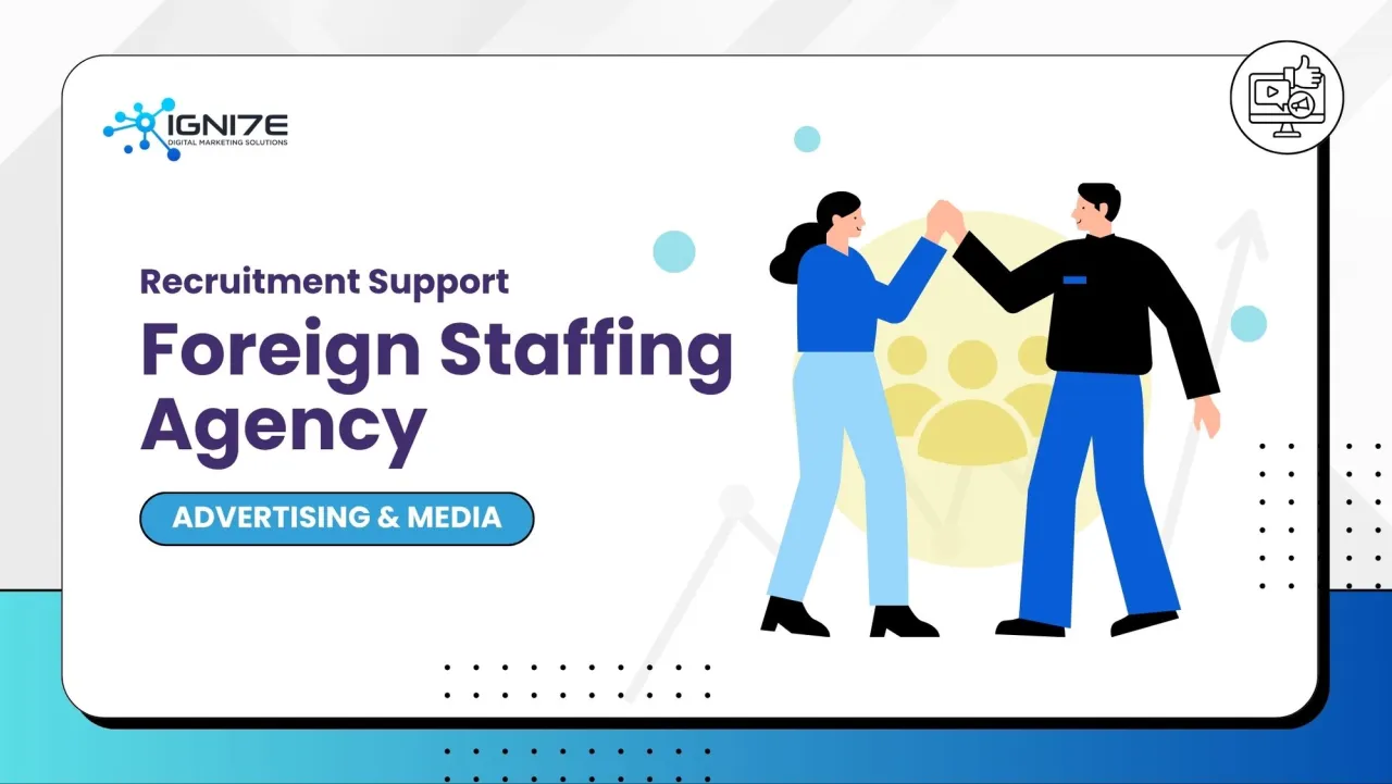 Recruitment Support for a Foreign Staffing Agency