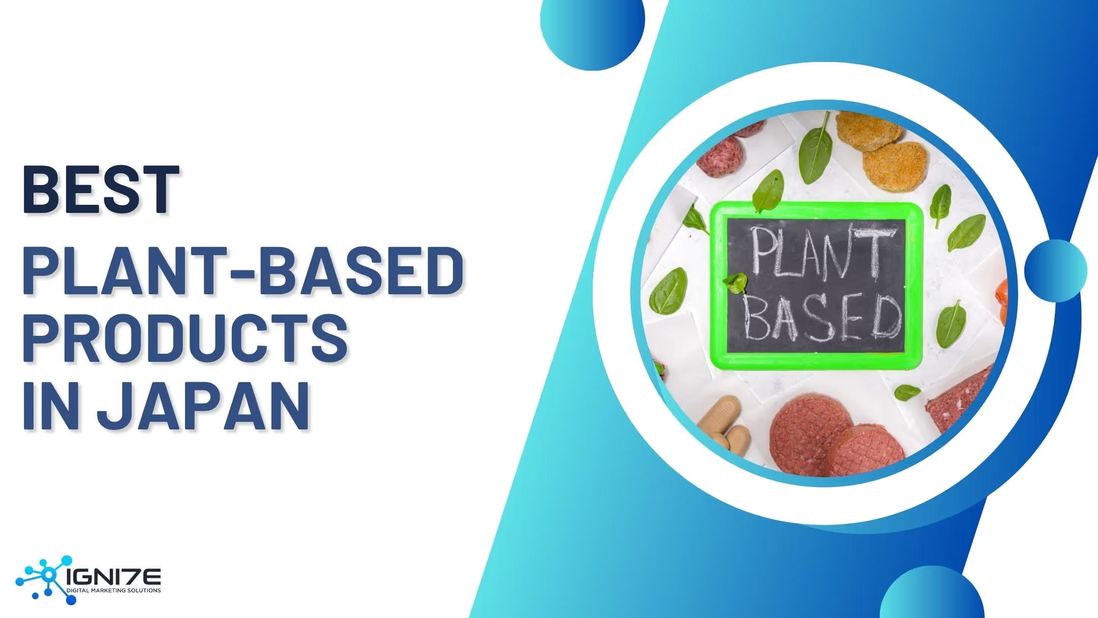 Top 5 Plant-Based Protein Food and Drink Trending in Japan