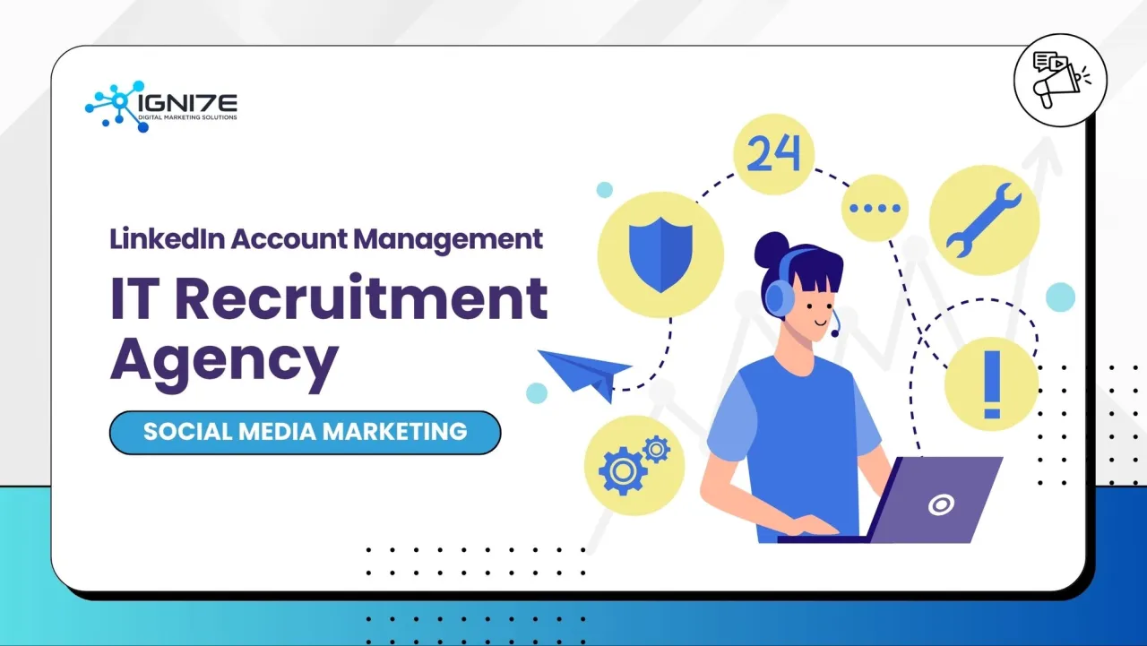 LinkedIn Account and Post Management for IT Recruitment Agency