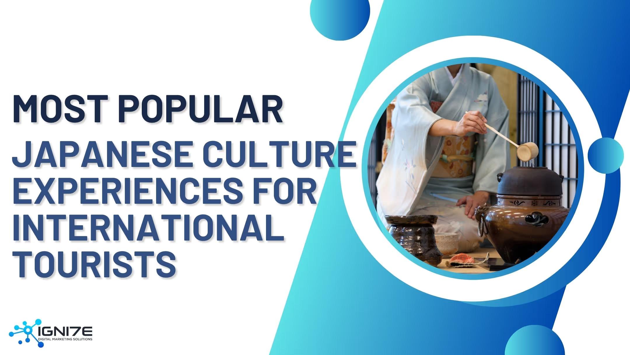 Top 10 Traditional Japanese Cultural Experiences