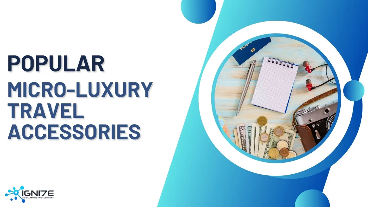 여행을 한층 더 고급스럽게 만들어 줄 마이크로 럭셔리 여행 액세서리 8가지