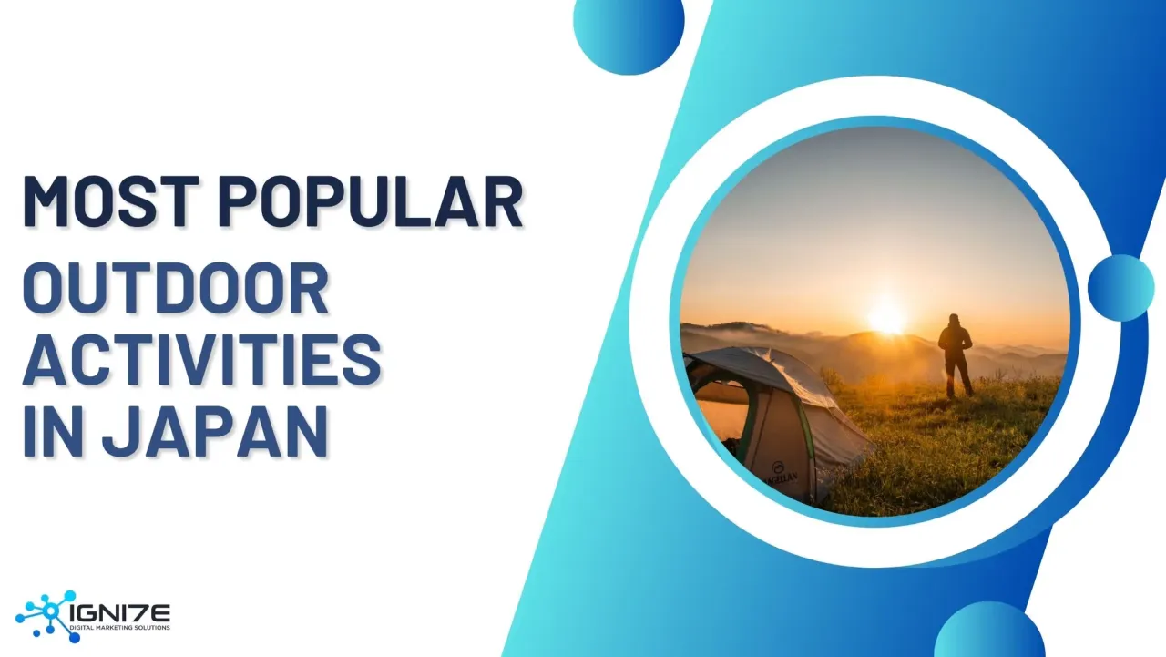 Top 5 Outdoor Activities to Try in Japan