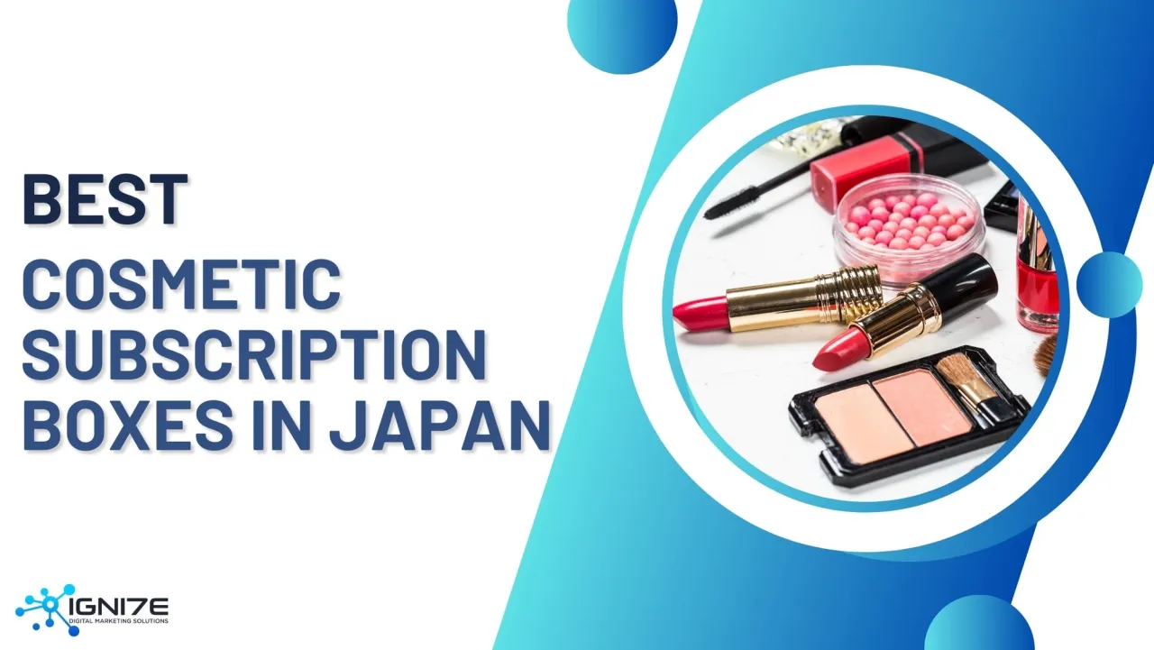 Top 6 Popular Cosmetic Subscription Box Services in Japan