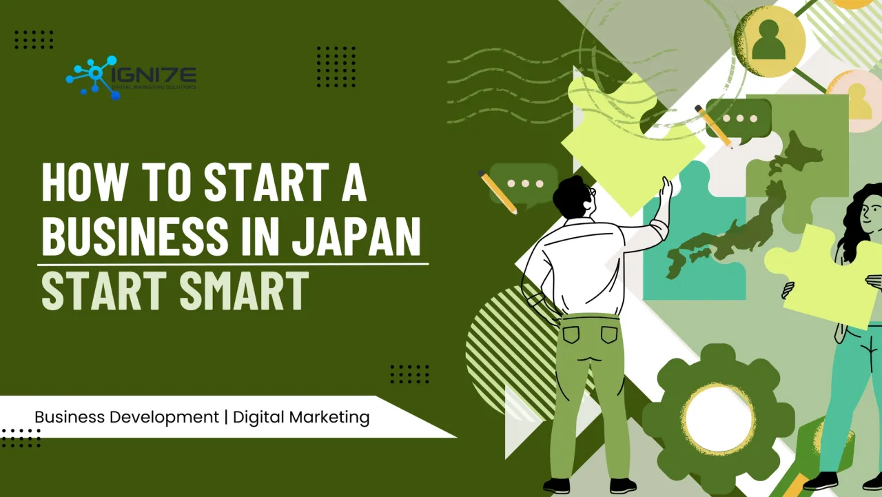 How to Start a Business in Japan: A Comprehensive Guide for Foreigners