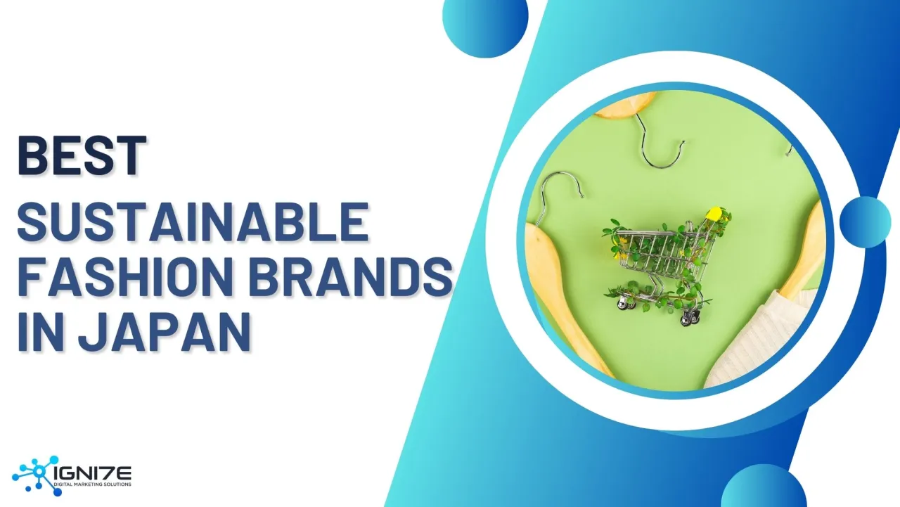 일본의 지속가능한 패션 브랜드 TOP 7