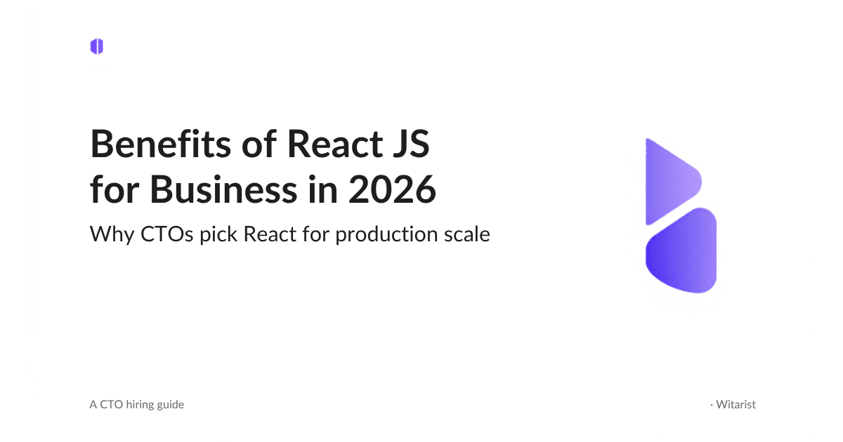 Witarist 2026 CTO guide cover: Benefits of React JS for business