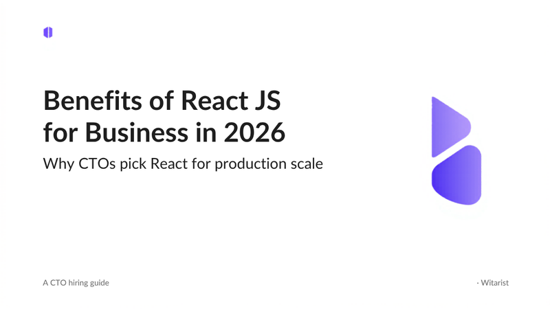 Witarist 2026 CTO guide cover: Benefits of React JS for business