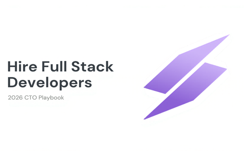 Hire Full-Stack Developers in 2026 — CTO Playbook by Witarist