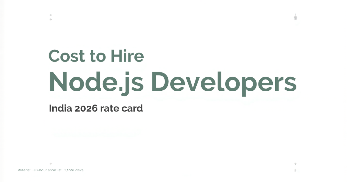 Witarist 2026 India rate card cover — cost to hire Node.js developers by seniority