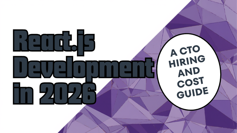 React.js development 2026 — Witarist hiring guide for CTOs and founders