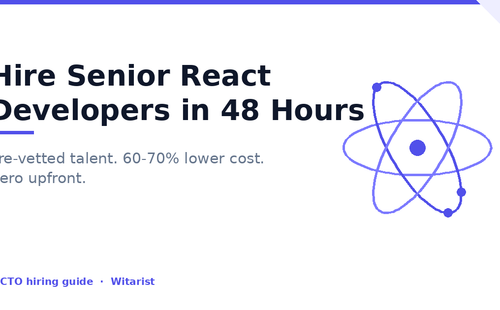 Witarist hero - hire senior React developers in 48 hours, 2026 CTO hiring guide