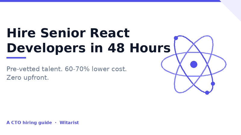 Witarist hero - hire senior React developers in 48 hours, 2026 CTO hiring guide