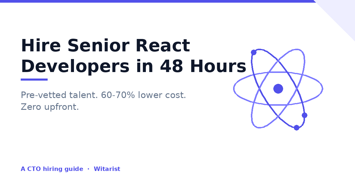 Witarist hero - hire senior React developers in 48 hours, 2026 CTO hiring guide